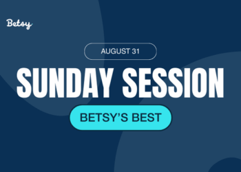 Betsy’s Best: Sunday Session