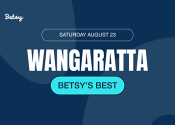 Betsy’s Best: Wangaratta Saturday