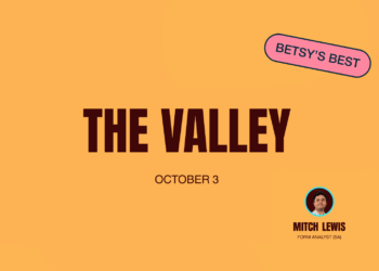 Betsy’s Best: The Valley