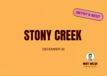 Betsy’s Best: Stony Creek