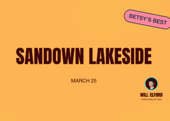 Will Elford’s Sandown Lakeside Tips: Best bets and full Wednesday preview