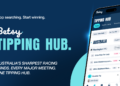 NEW: Betsy launches Tipping Hub for daily racing tips and best bets