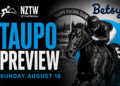 NZ Trial Watcher’s Taupo Best: Our kiwi guru is keen to launch at Sunday’s meeting