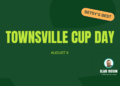 Gibbo’s Townsville Cup Day Quaddie Strategy: How I’m playing the quaddie
